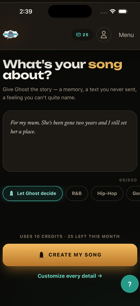 The app's input screen with the words “For my mum. She's been gone two years and I still set her a place.” typed in.